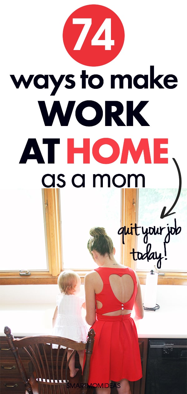 74 Creative  Ways to Make  Money  As a Stay At Home  Mom 