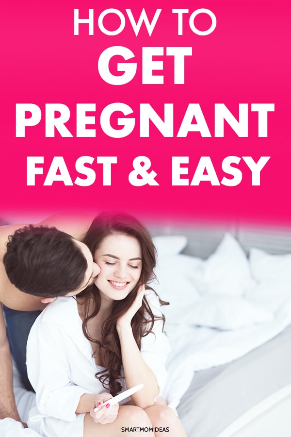 12 Ways on How to Get Pregnant Fast and Easy Smart Mom Ideas