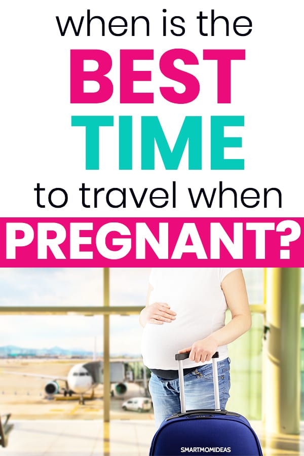 best travel time during pregnancy