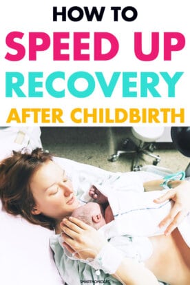 How to Speed Up Your Recovery After Childbirth
