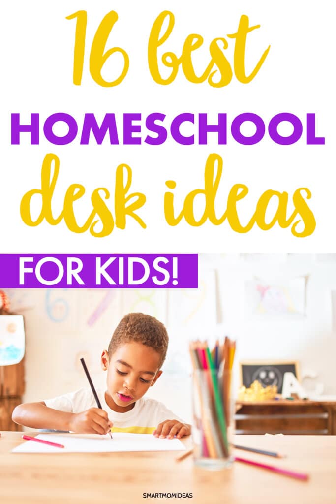 16 Best Homeschool Desk Ideas for Kids