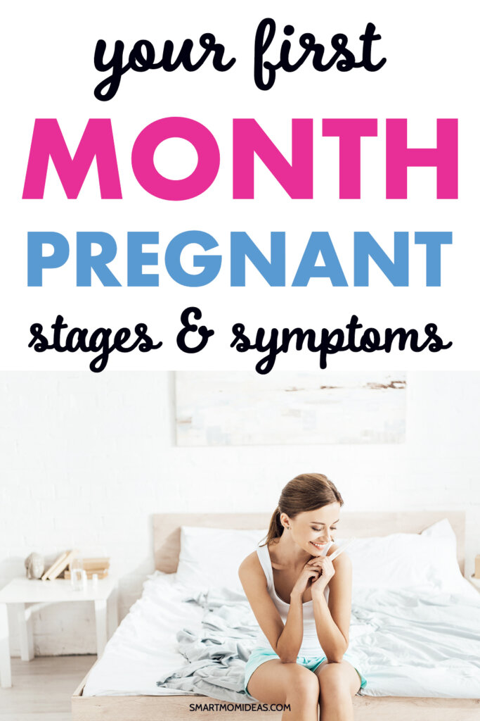 Your First Month Pregnant: Stages, Symptoms + What to Do | Smart Mom Ideas