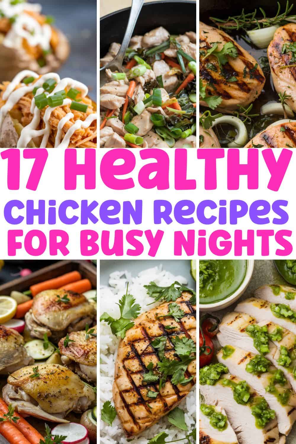 Healthy Homemade Chicken Recipes for Busy Nights